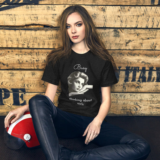 BUSY THINKING ABOUT GIRLS (white letters)-Unisex t-shirt-Queerdeaux Designs