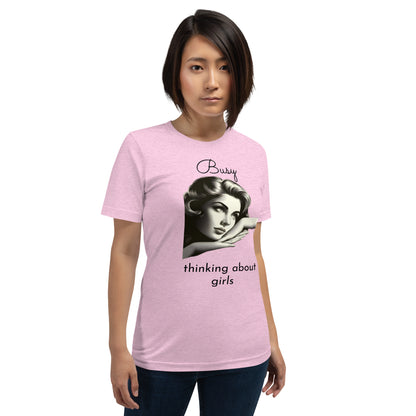 BUSY THINKING ABOUT GIRLS (black letters)-Unisex t-shirt-Queerdeaux Designs