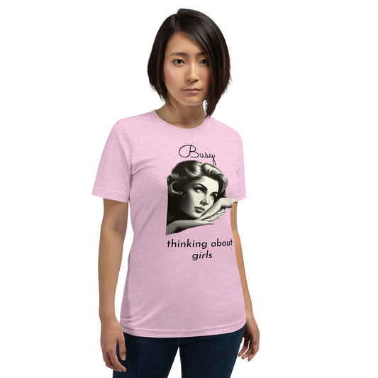 BUSY THINKING ABOUT GIRLS (black letters)-Unisex t-shirt-Queerdeaux Designs