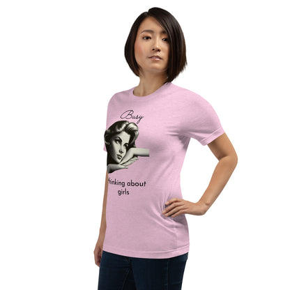 BUSY THINKING ABOUT GIRLS (black letters)-Unisex t-shirt-Queerdeaux Designs